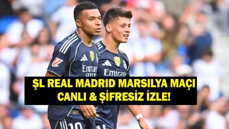 Real Madrid – Marsilya Maçı Hangi Kanalda, Saat Kaçta? Arda Güler Oynayacak Mı? Şampiyonlar Ligi Başlıyor!